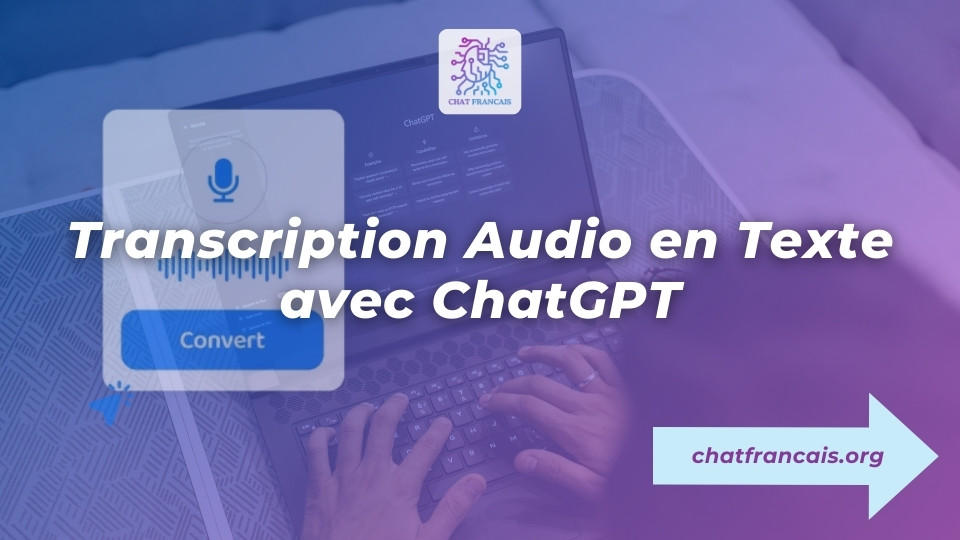 transcription audio en texte chatgpt