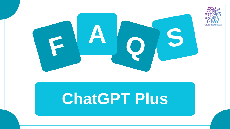 ChatGPT Plus FAQs